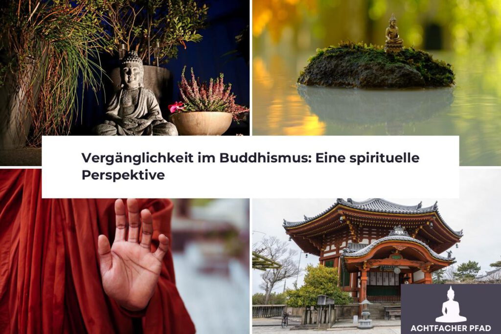 buddhismus vergänglichkeit